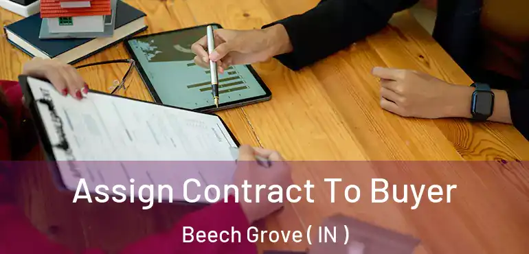  Assign Contract To Buyer Beech Grove ( IN )