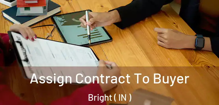  Assign Contract To Buyer Bright ( IN )