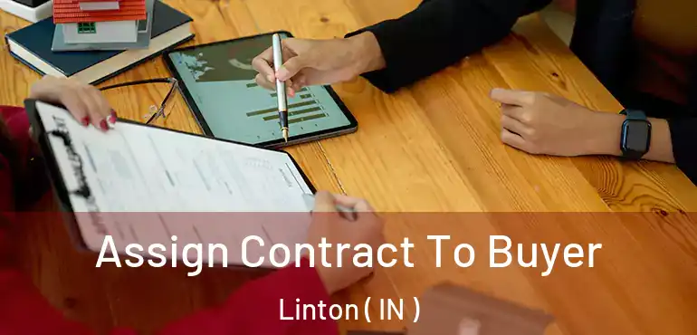 Assign Contract To Buyer Linton ( IN )