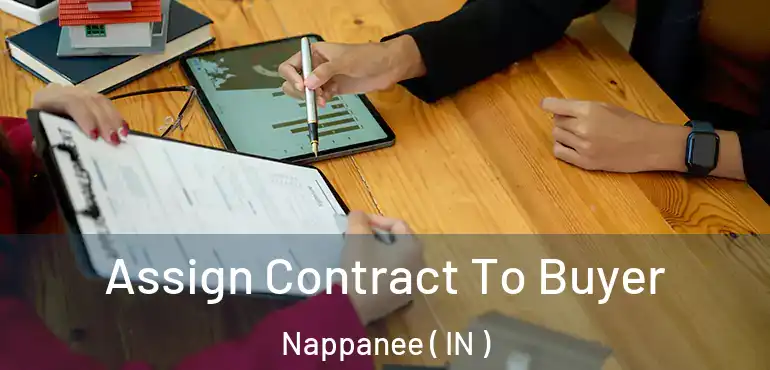 Assign Contract To Buyer Nappanee ( IN )