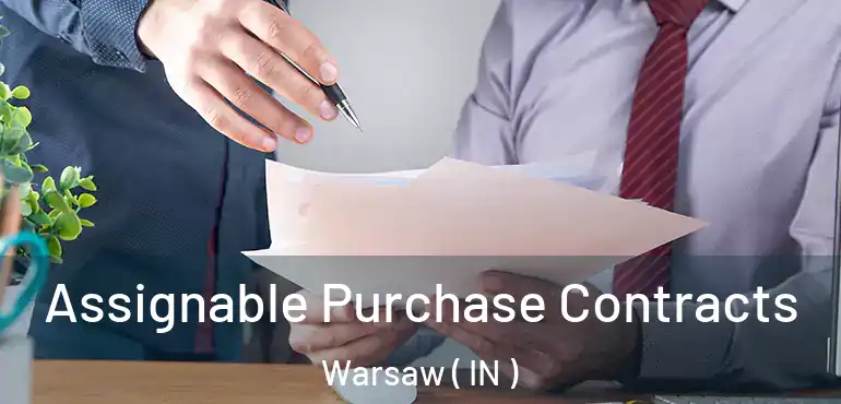  Assignable Purchase Contracts Warsaw ( IN )