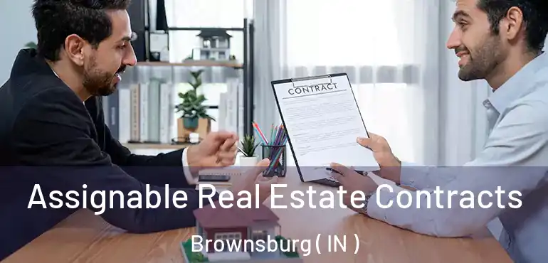  Assignable Real Estate Contracts Brownsburg ( IN )