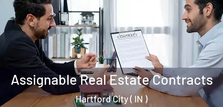  Assignable Real Estate Contracts Hartford City ( IN )