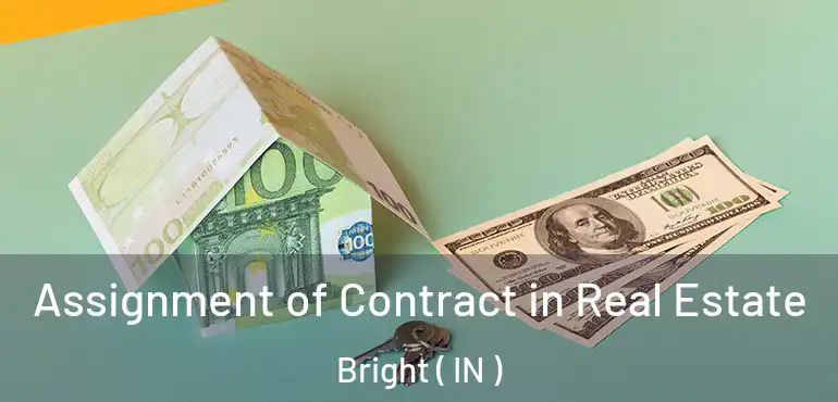  Assignment of Contract in Real Estate Bright ( IN )