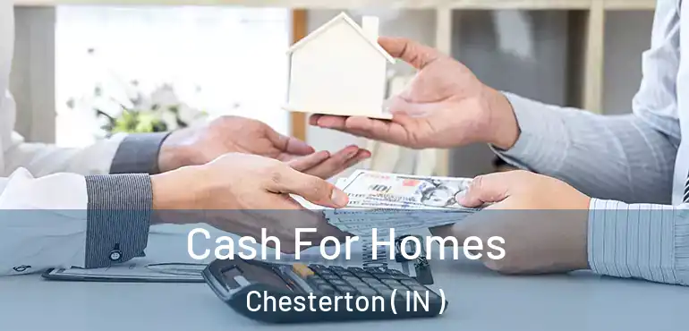  Cash For Homes Chesterton ( IN )