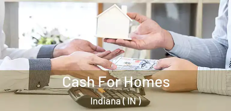 Cash For Homes Indiana ( IN )