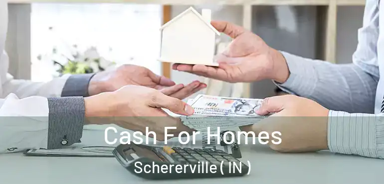  Cash For Homes Schererville ( IN )