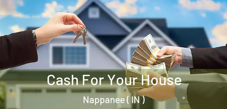  Cash For Your House Nappanee ( IN )