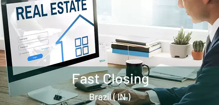  Fast Closing Brazil ( IN )
