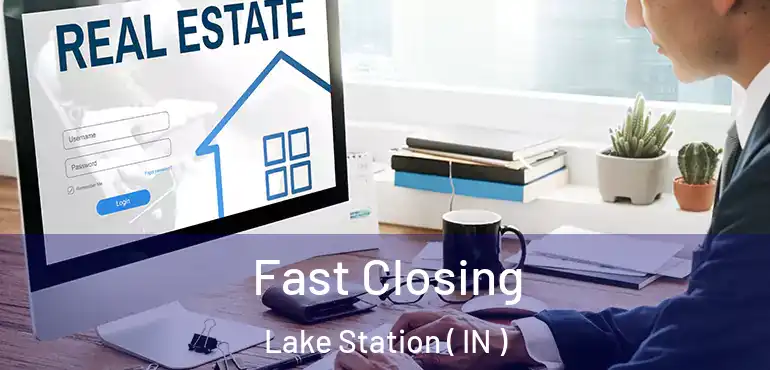Fast Closing Lake Station ( IN )
