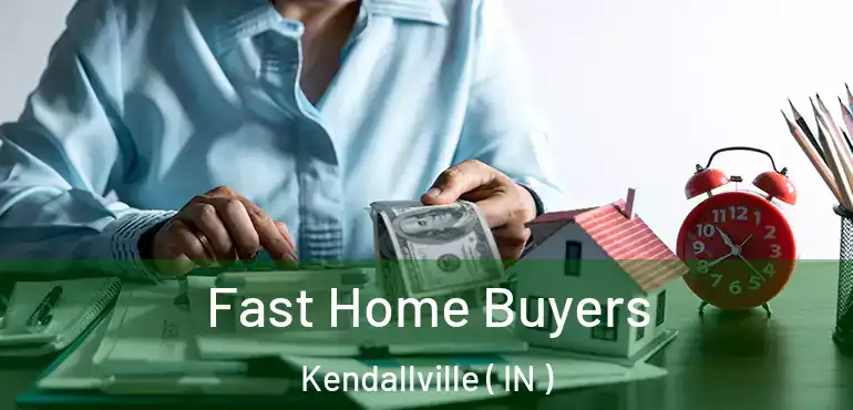 Fast Home Buyers Kendallville ( IN )