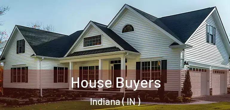  House Buyers Indiana ( IN )