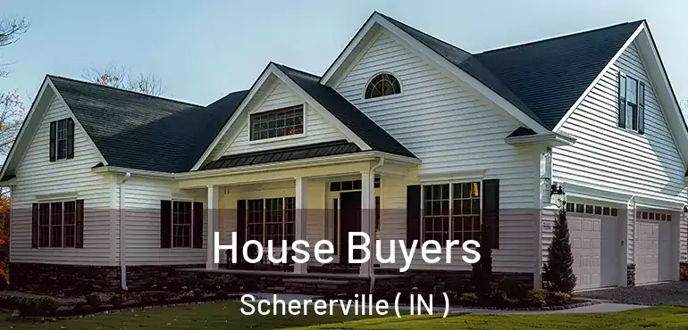 House Buyers Schererville ( IN )