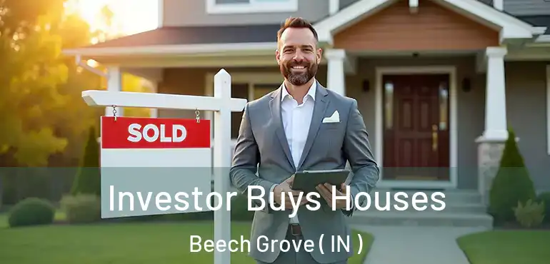  Investor Buys Houses Beech Grove ( IN )