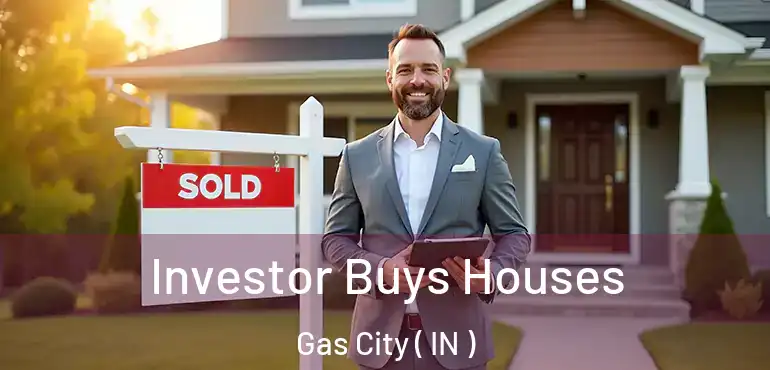 Investor Buys Houses Gas City ( IN )