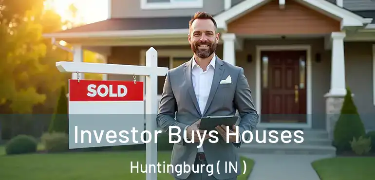 Investor Buys Houses Huntingburg ( IN )