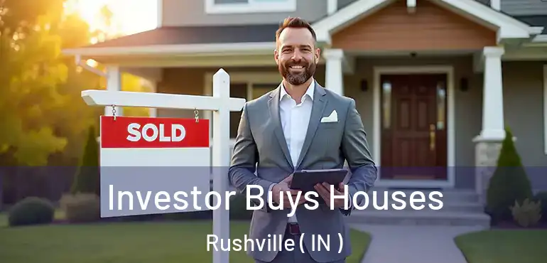 Investor Buys Houses Rushville ( IN )