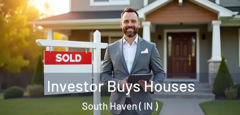 Investor Buys Houses South Haven ( IN )
