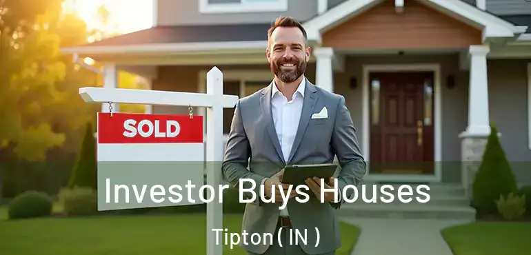  Investor Buys Houses Tipton ( IN )