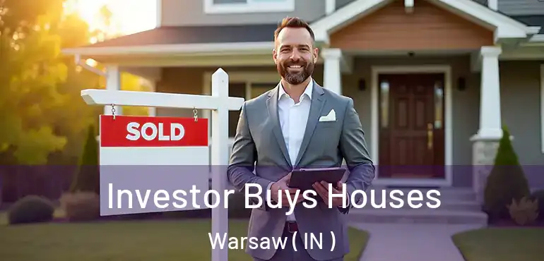 Investor Buys Houses Warsaw ( IN )