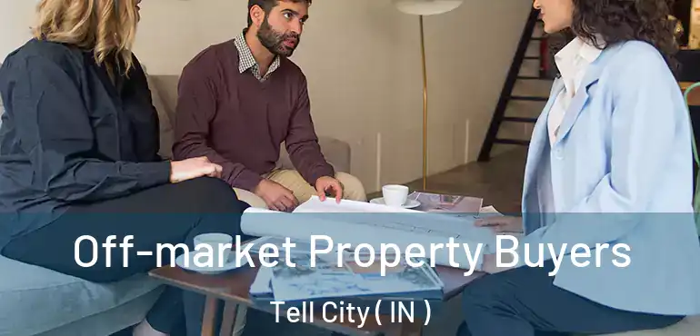 Off-market Property Buyers Tell City ( IN )