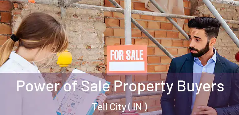 Power of Sale Property Buyers Tell City ( IN )