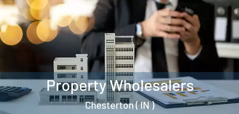 Property Wholesalers Chesterton ( IN )