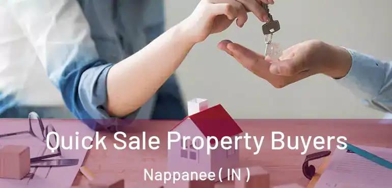 Quick Sale Property Buyers Nappanee ( IN )