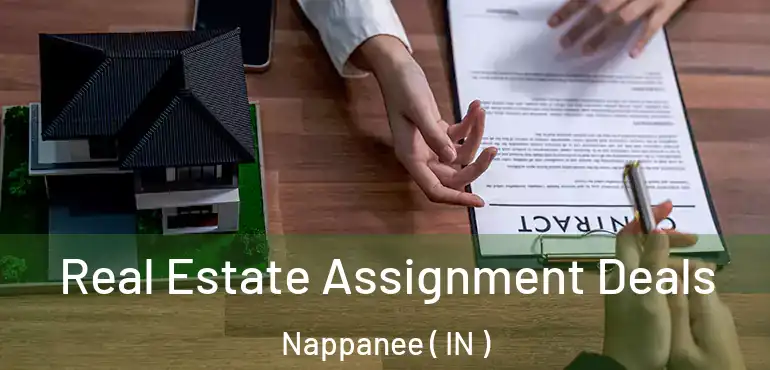  Real Estate Assignment Deals Nappanee ( IN )