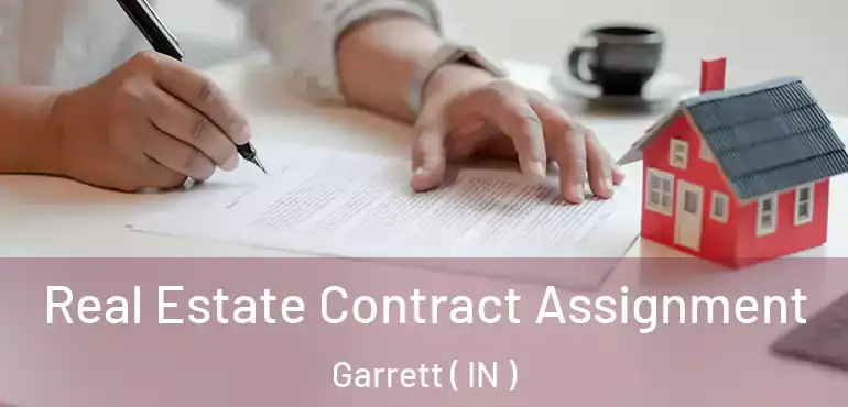  Real Estate Contract Assignment Garrett ( IN )