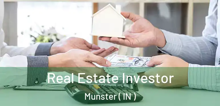  Real Estate Investor Munster ( IN )
