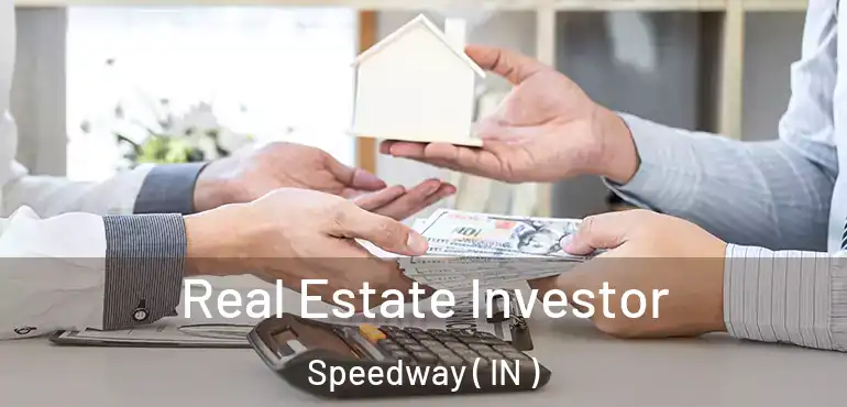 Real Estate Investor Speedway ( IN )