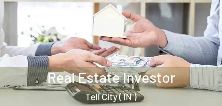  Real Estate Investor Tell City ( IN )