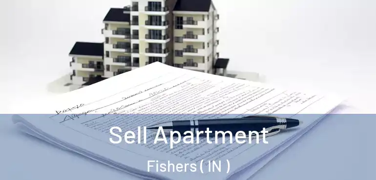 Sell Apartment Fishers ( IN )