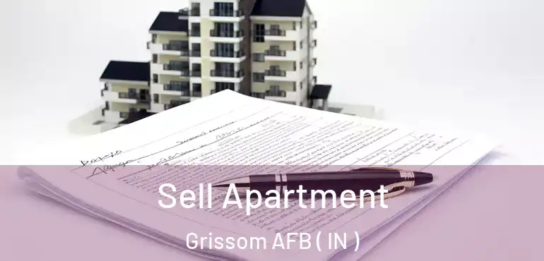  Sell Apartment Grissom AFB ( IN )