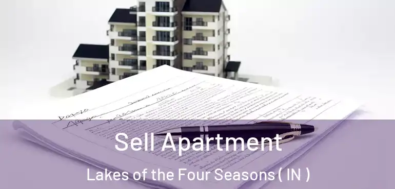 Sell Apartment Lakes of the Four Seasons ( IN )