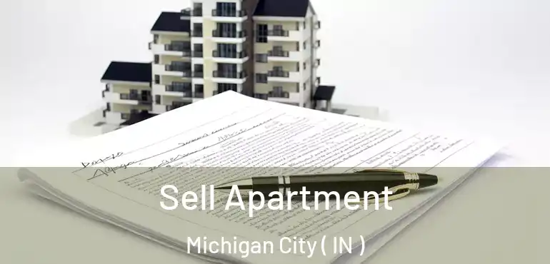  Sell Apartment Michigan City ( IN )