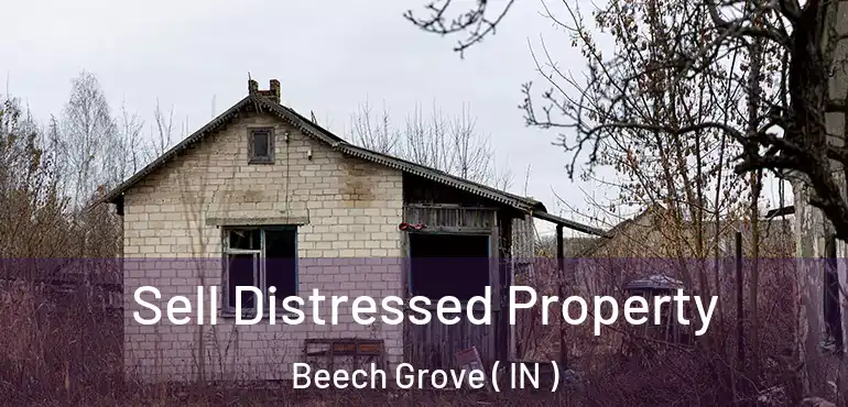 Sell Distressed Property Beech Grove ( IN )