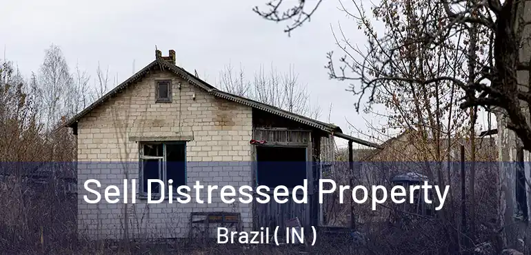  Sell Distressed Property Brazil ( IN )