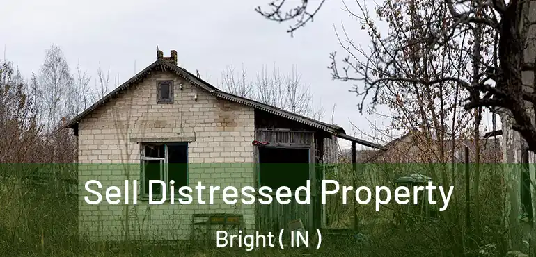 Sell Distressed Property Bright ( IN )