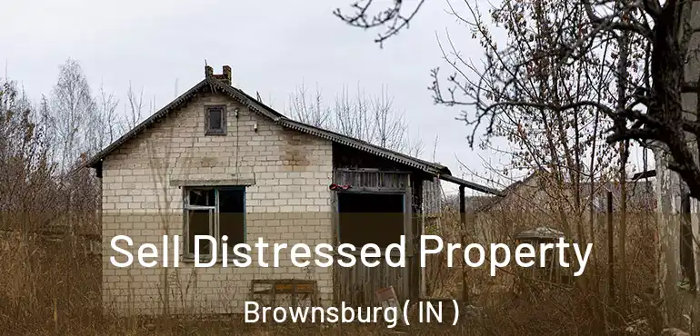Sell Distressed Property Brownsburg ( IN )