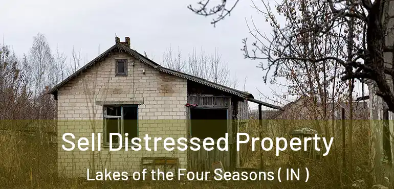 Sell Distressed Property Lakes of the Four Seasons ( IN )