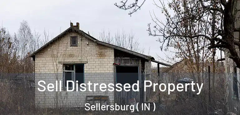  Sell Distressed Property Sellersburg ( IN )