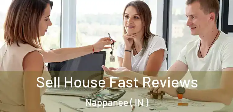  Sell House Fast Reviews Nappanee ( IN )