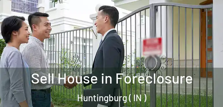  Sell House in Foreclosure Huntingburg ( IN )