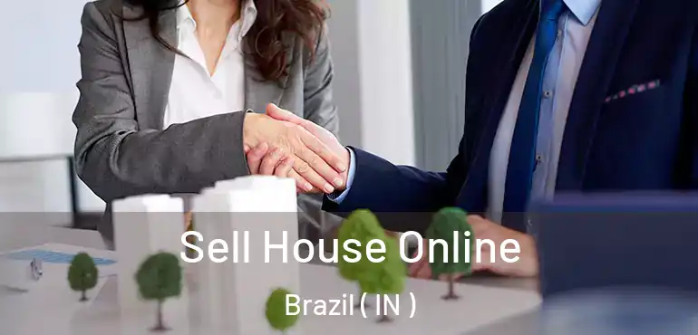  Sell House Online Brazil ( IN )