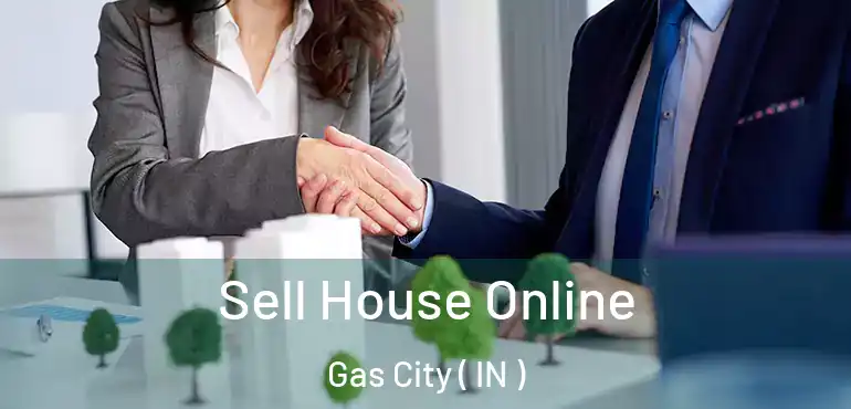 Sell House Online Gas City ( IN )