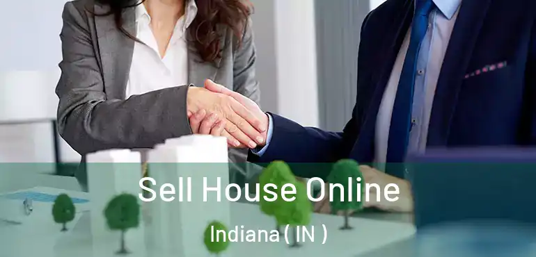 Sell House Online Indiana ( IN )