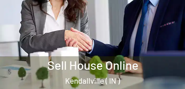  Sell House Online Kendallville ( IN )
