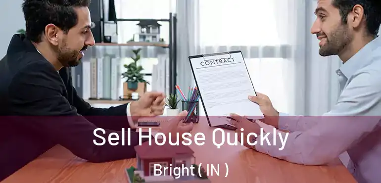  Sell House Quickly Bright ( IN )